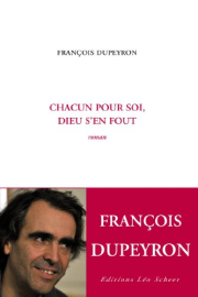 Chacun pour soi, Dieu s'en fout